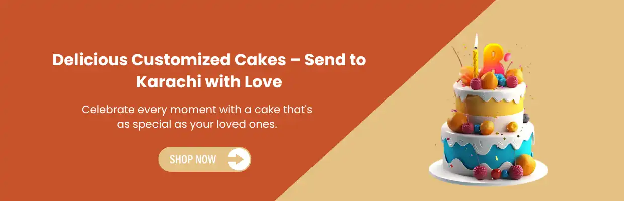 Send Custumized Cakes To Karachi With Fast & Reliable Delivery. Send customized cakes with personalized image message & more through reliable online cake delivery in Karachi for special moments.