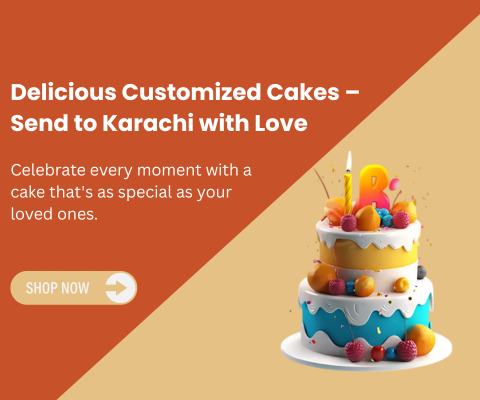 Send Customized Cakes to Karachi with Fast & Reliable Delivery.